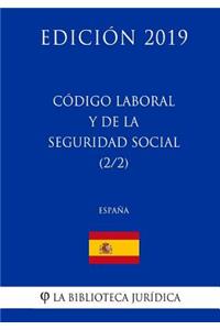 Código Laboral y de la Seguridad Social (2/2) (España) (Edición 2019)