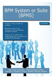 Bpm System or Suite (Bpms)