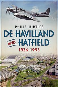 De Havilland and Hatfield 1936-1993