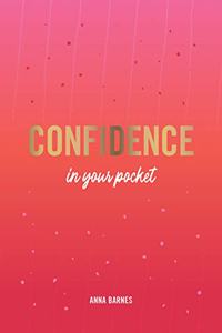 Confidence in Your Pocket