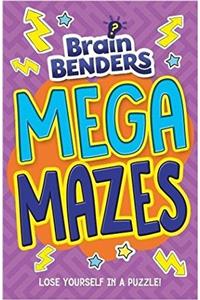 Brain Benders: Mega Mazes