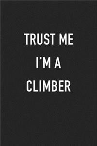 Trust Me I'm a Climber