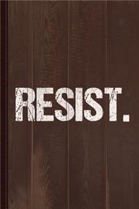 Resist Anti-Trump Journal Notebook