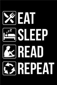 Eat Sleep Read Repeat