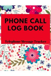 Phone Call Log Book: Telephone Message Tracker