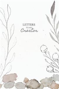 Letters to My Creator