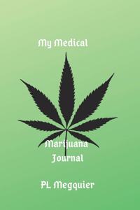 My Medical Marijuana Journal