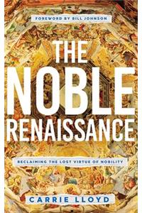 The Noble Renaissance