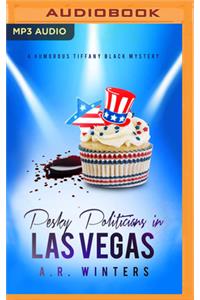 Pesky Politicians in Las Vegas