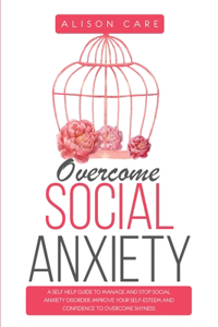 Overcome Social Anxiety