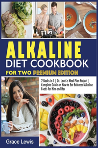 Alkaline Diet Cookbook for Two