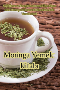 Moringa Yemek Kitabı