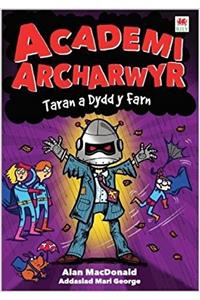 Cyfres Academi Archarwyr: 4. Taran a Dydd y Farn