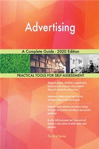 Advertising A Complete Guide - 2020 Edition