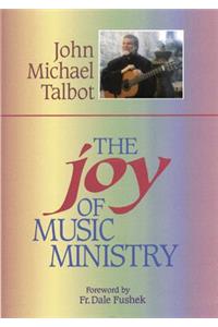 The Joy of Music Ministry