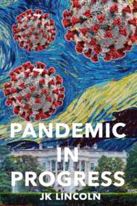 Pandemic in Progress
