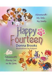 Happy Fourteen, Book # 1