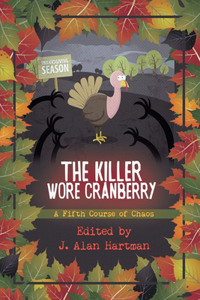 Killer Wore Cranberry