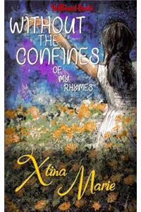 Without the Confines of My Rhymes