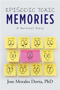 Episodic Toxic Memories
