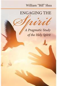 Engaging the Spirit