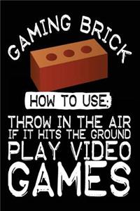 Gaming Brick How To Use