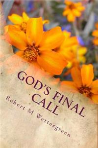 God's Final Call