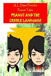 Peanut and the Creole Language