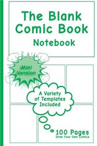 Blank Comic Book Notebook - Mini Version