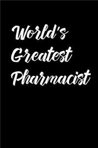 World's Greatest Pharmacist