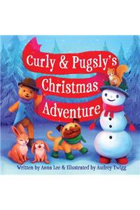 Curly & Pugsly's Christmas Adventure