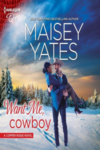 Want Me, Cowboy Lib/E