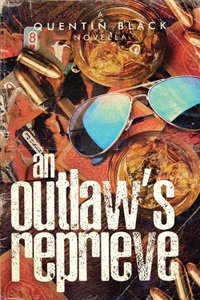 Outlaw's Reprieve