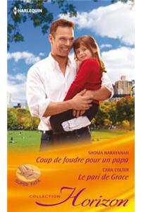 Coup de Foudre Pour Un Papa - Le Pari de Grace