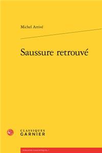 Saussure Retrouve