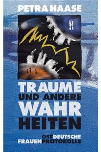 Träume und andere Wahrheiten