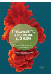 Ethics and Affects in the Fiction of Alice Munro