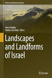 Landscapes and Landforms of Israel