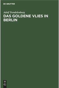 Das Goldene Vlies in Berlin