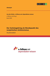 Sechstagekrieg als Wendepunkt des sowjetischen Antizionismus