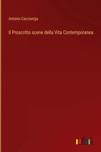 Il Proscritto scene della Vita Contemporanea