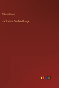 Nach dem Großen Kriege