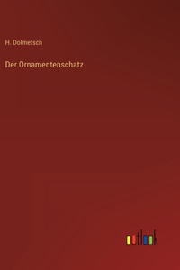 Der Ornamentenschatz