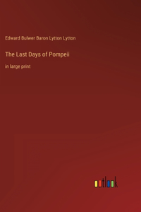 The Last Days of Pompeii