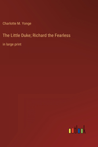 Little Duke; Richard the Fearless