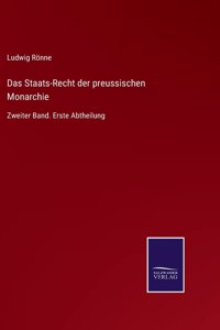 Das Staats-Recht der preussischen Monarchie