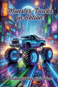 Monster-Trucks in Aktion