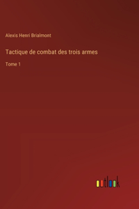 Tactique de combat des trois armes