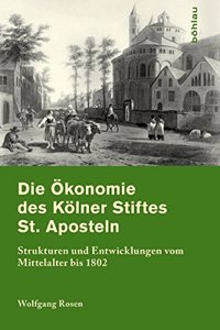 Die Okonomie Des Kolner Stifts St. Aposteln