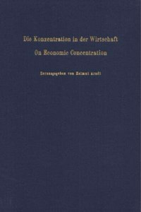 Die Konzentration in Der Wirtschaft / On Economic Concentration